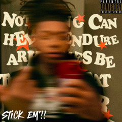 Jay3x - Stick Em’!!