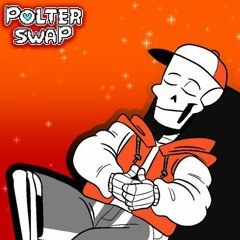 [POLTERSWAP] Sundown's Sentry, Papyrus! | REUPLOAD