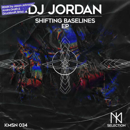 DJ JORDAN - SHIFTING BASELINES (ANDRE DRATH & DRUCKKRAFT REMIX)