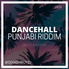 Dancehall- Punjab Riddim Exe CNT [DJYASHBOYZz]