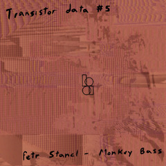 Petr Stancl  - Monkey Bass (Original Mix) [FREE DOWNLOAD]