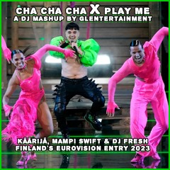 Cha Cha Play - Käärijä Meets Swift & Fresh by GlenTertainment