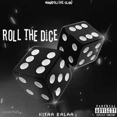 ROLL THE DICE WANAPOLI 72.