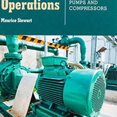 free PDF 📗 Surface Production Operations: Volume IV: Pumps and Compressors by  Mauri