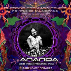 Ananda - Psytrance Online Radio Showcase For Moon Fairy Project
