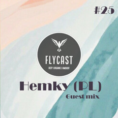 Flycast #25 | Hemky (PL)