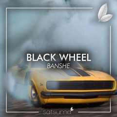 Banshe - Black Wheel (Original Mix)