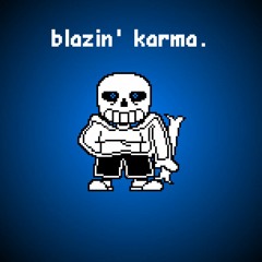 [Underswap: Strange Anomaly] Phase 1 - Blazin' Karma. + Burn In Hell.