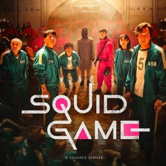 Squid Game (8 Squares Tech House Rework) =Click Buy to FREE DOWNLOAD=
