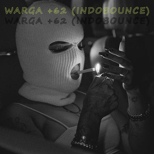 WARGA +62 (INDOBOUNCE) Free Download