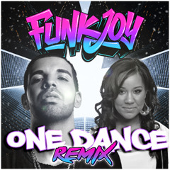 Drake feat. Kyla - One Dance (funkjoy Remix)