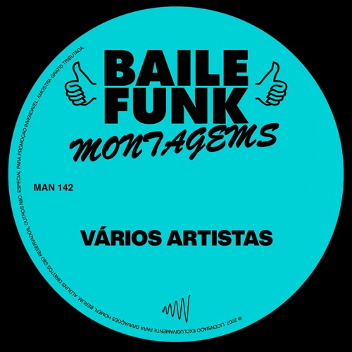 Man 142 V.A. "Baile Funk Montagems" mini mix