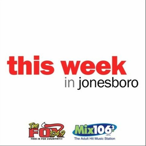 This Week In Jonesboro Air Date September 27 2020 By Jonesboro Radio Group