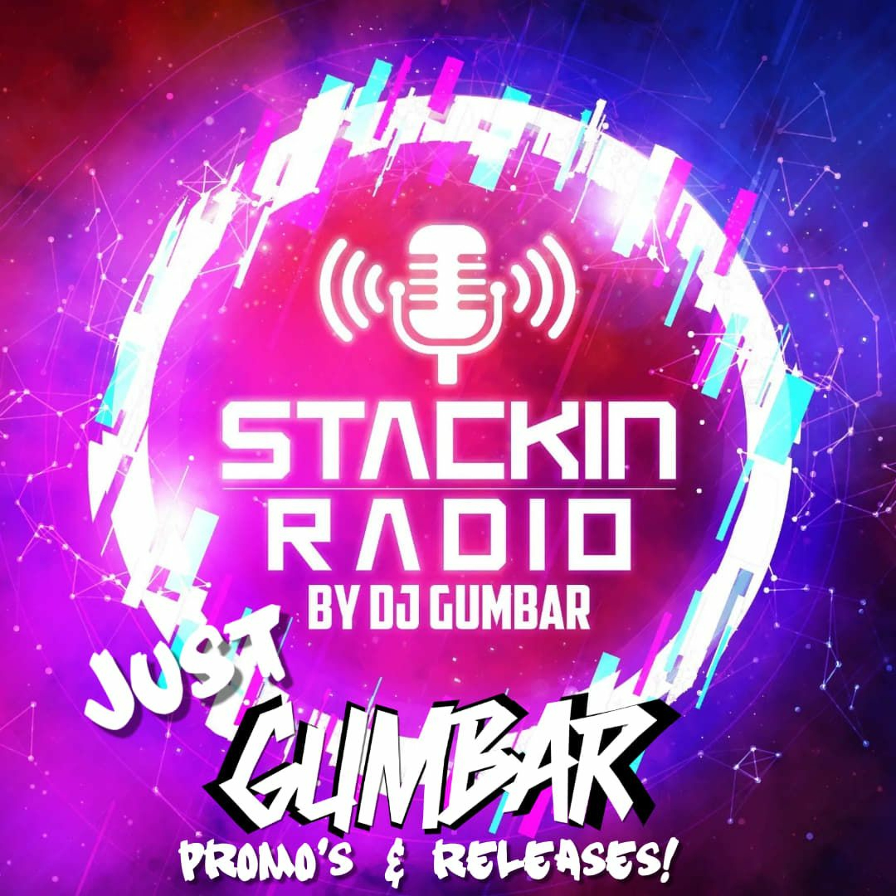Stackin' Radio Show 21/7/22 - Just Gumbar Promo's & New Releases - Style Radio DAB episode artwork