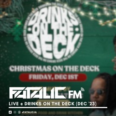 Fatalic FM - Live @ Drinks On The Deck (Dec '23)