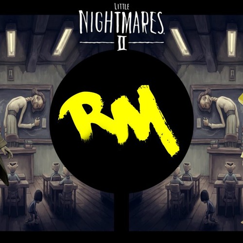 Little Nightmares II (Remix) 