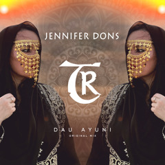 𝐏𝐑𝐄𝐌𝐈𝐄𝐑𝐄:Jennifer Dons - Dau Ayuni [Tibetania Records]