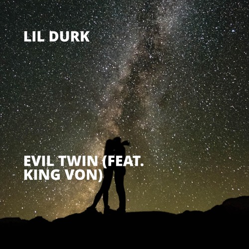 Evil Twin (feat. King Von)