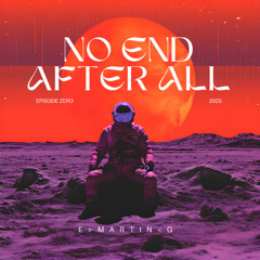 No End After All