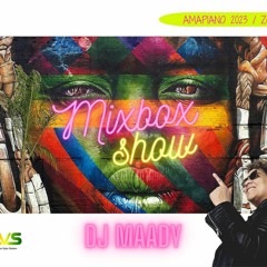 Dj MAADY - MIXBOX SHOW_082023
