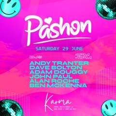 Dave Bolton Live From Pashon At Karma Sat 29th June 2024