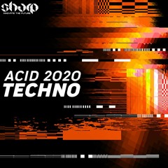 SHARP - Acid Techno 2020