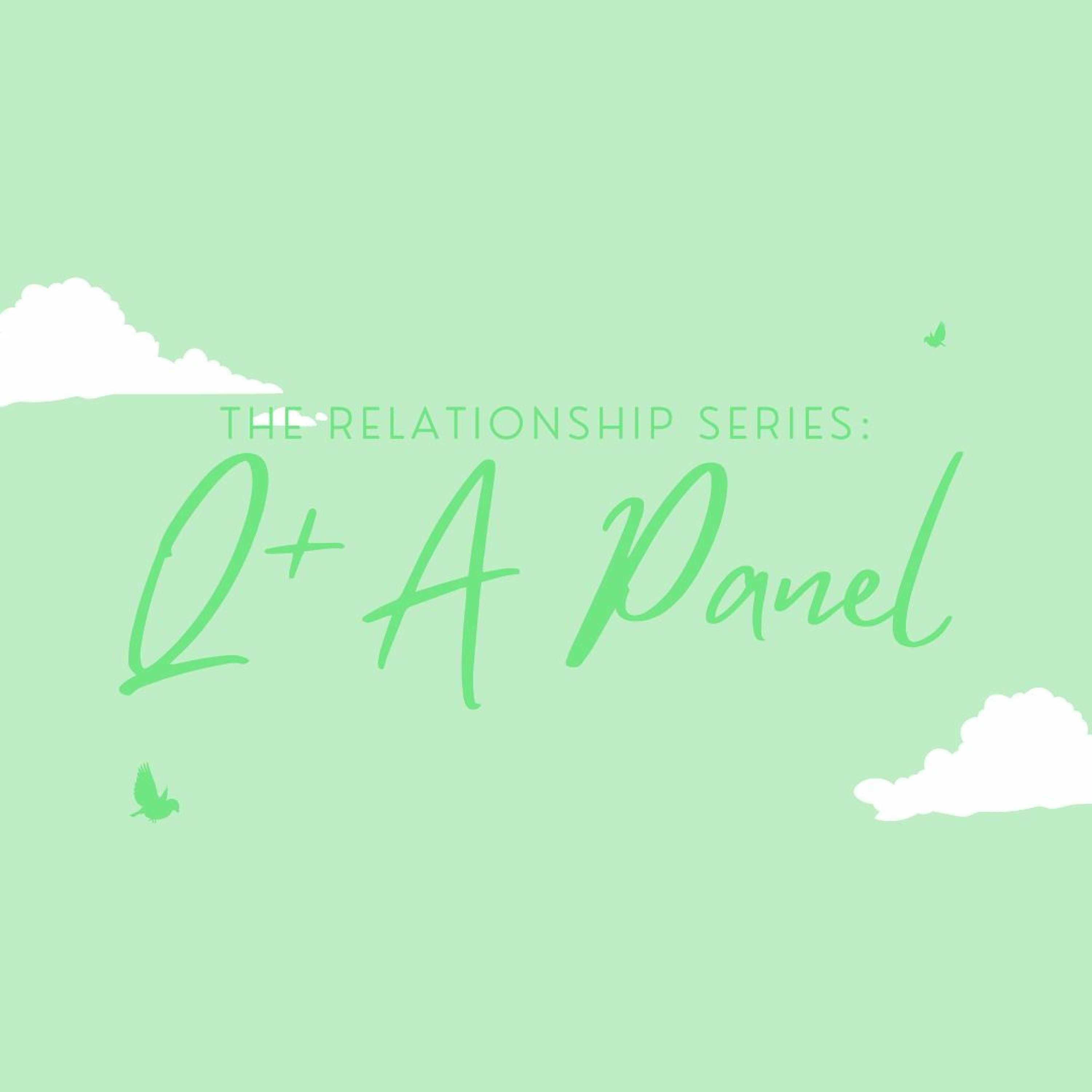 The Relationship Series: Q+A Panel episode artwork