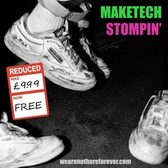 MTP07 - Maketech - Stompin' - FREE Download