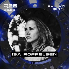 Isa Roffelsen - Reactor26#5 240329