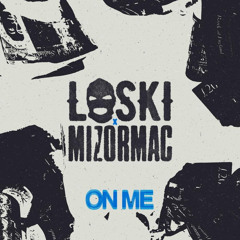 Loski x Mizormac - On Me (Jersey Club Remix)
