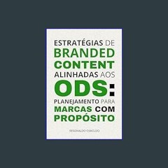 {ebook} ⚡ Estratégias de branded content alinhadas aos ODS: planejamento para marcas com propósito