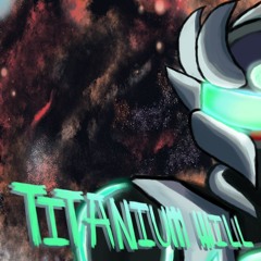 Mod of Redemption OST - Titanium Will - (Theme of King Slayer III) ft. Musicman
