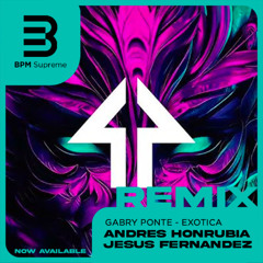 Gabry Ponte - Exotica (Andrés Honrubia y Jesús Fernández Dirty Short)