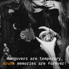 drunken memories (Fun Party Song)