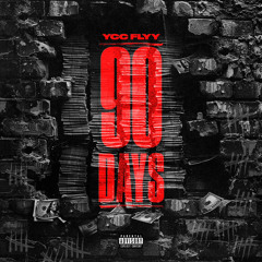 Ycc Flyy - 90 Days