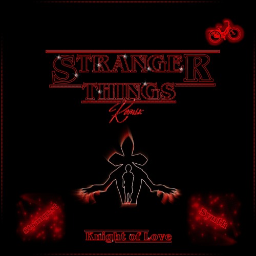 Stranger Things Remix