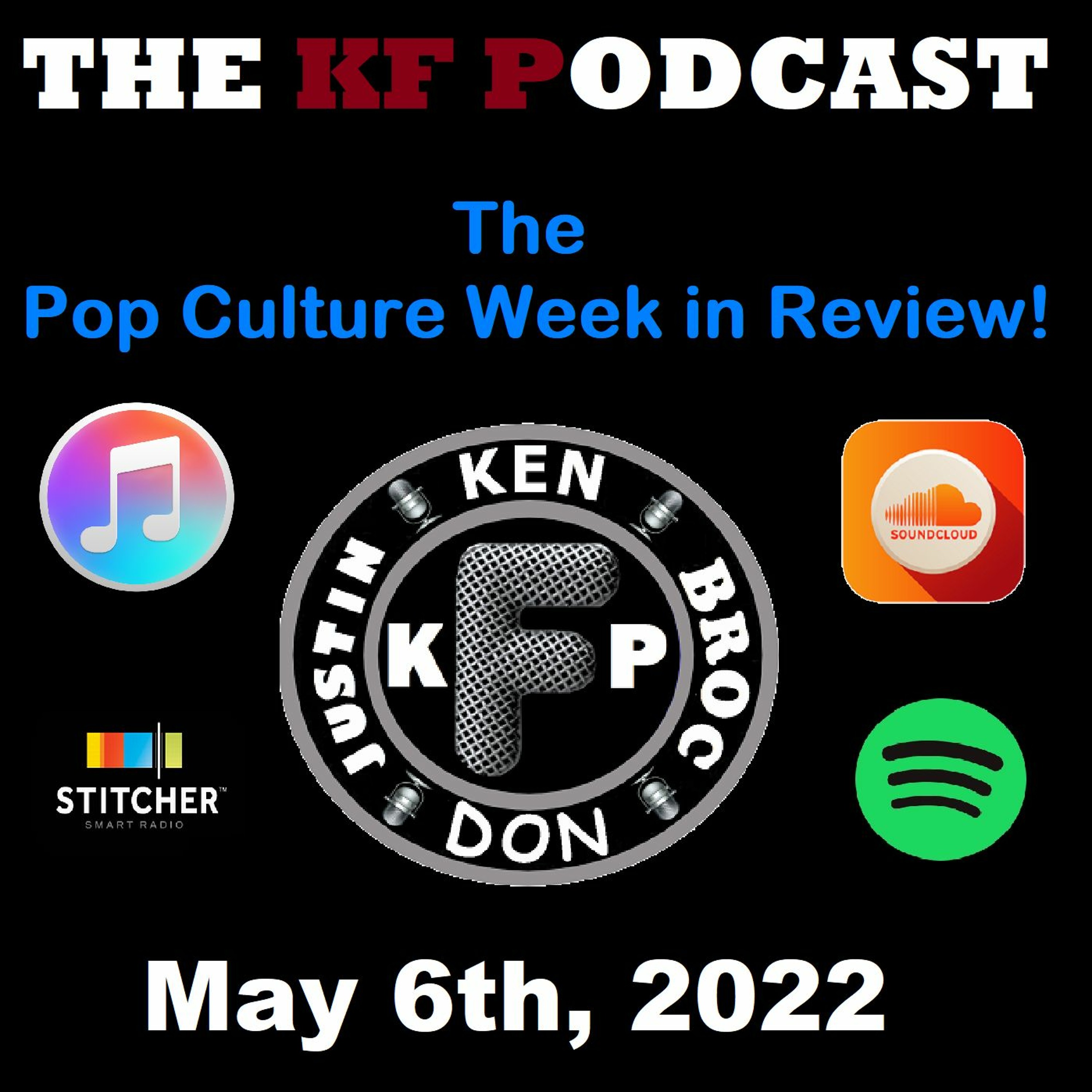 The Pop Culture Week in Review - May 6th 2022 episode artwork