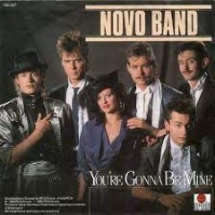 Novo band - You're Gonna Be Mine