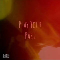 LUV LUX X KASTRO - Play Your Part (Prod. By ArmoTunez)