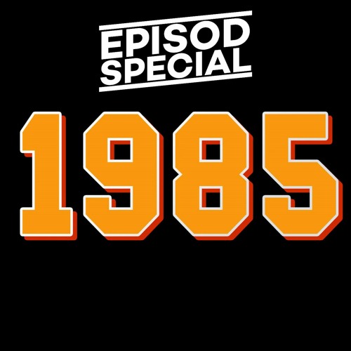 Episod Special 1985