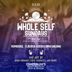 Live from Whole Self Sundays @ Esmeraldas 9.3.23