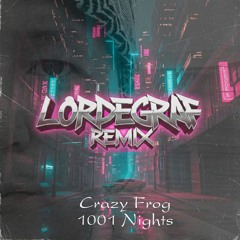 1001 Nights [LORDEGRAF REMIX]
