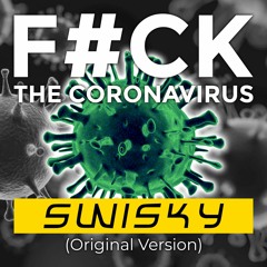 F#CK THE CORONAVIRUS(OUT NOW)