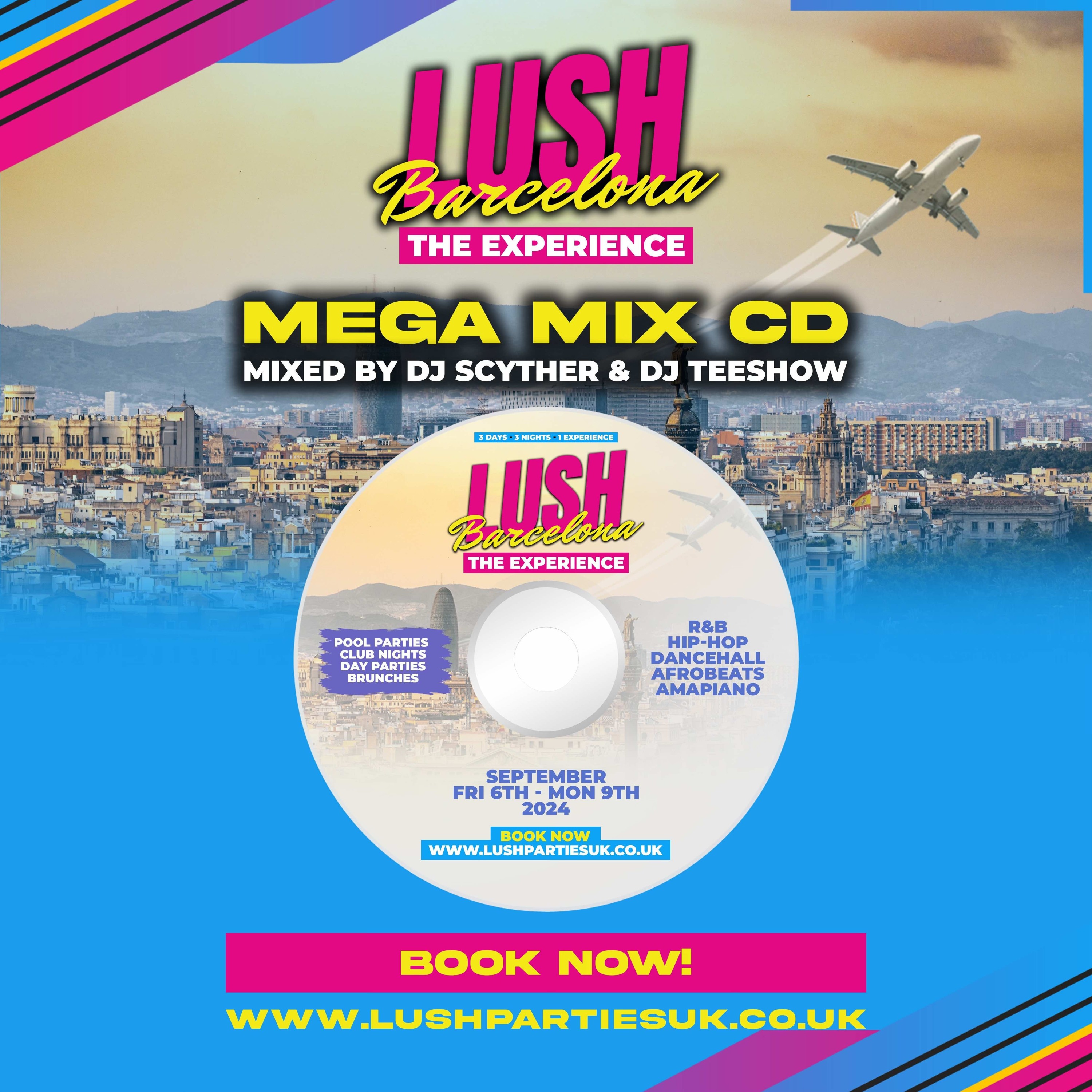 Lush Barcelona - R&B, Hip Hop, Bashment, Amapiano, Afrobeats (Mixed by DJ Scyther & DJ Teeshow)