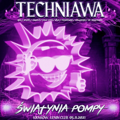 TECHNiAWA: Świątynia Pompy (05.11.2021) CD6