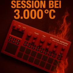 Session bei 3.000°C