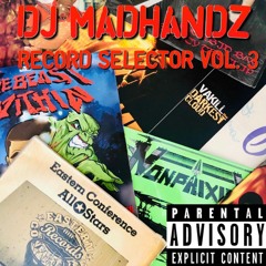 DJ Madhandz - Record Selector Vol 3