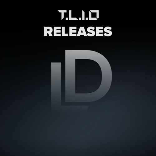 T.L.I.D Releases