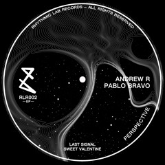 Andrew R - Last Signal (Original Mix)