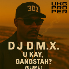 UKG Proper 174 DJ D.M.X.
